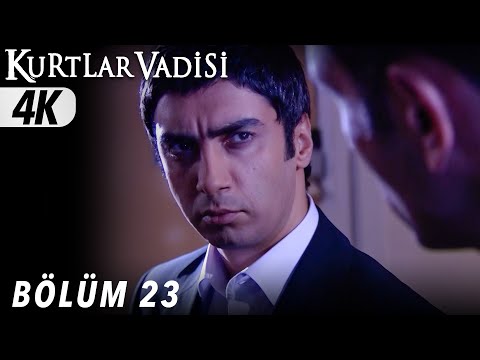 23 Bölüm Kurtlar Vadisi