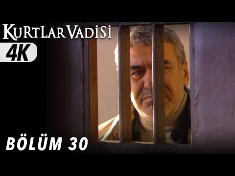 30 Bölüm Kurtlar Vadisi