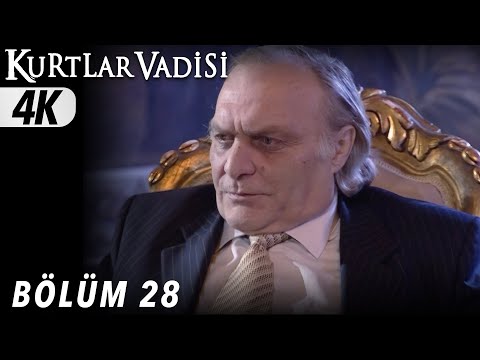 28 Bölüm Kurtlar Vadisi