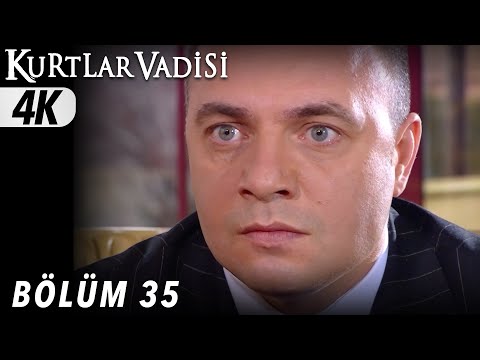 35 Bölüm Kurtlar Vadisi