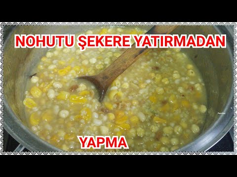 Aşure tarifi Nohutu Şekerle Islamadan yapma 30 yıllık BU