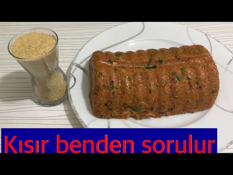 Biri kısır mı dedi gerçek tarif orjinal lezzet ne ararsan