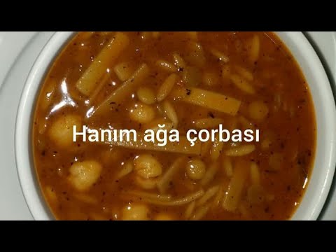 HANIM AĞA ÇORBASI TARİFİ SICAK USTADINDAN AL TARİFİ