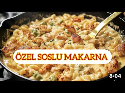 ÖZEL SOSLU MAKARNA BİR PARÇA TAVUĞUNUZ VARSA BU YEMEĞİ