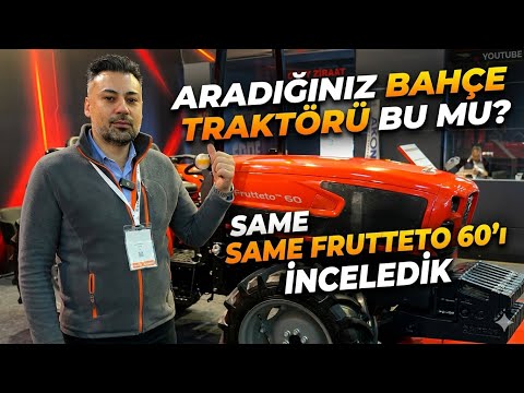 Aradığınız Bahçe Traktörü Bu mu Same Frutteto 60 ı İnceledik