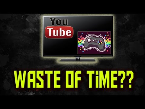 Watching Video Games Is A Waste Of Time