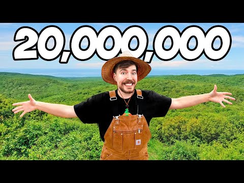 Planting 20 000 000 Trees My Biggest Project Ever