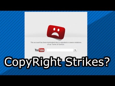 What Happens If You Get A Copy Right Strike