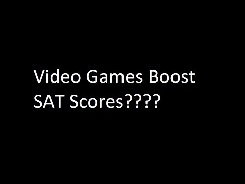 How Video Games Boosted My SAT Score Lol
