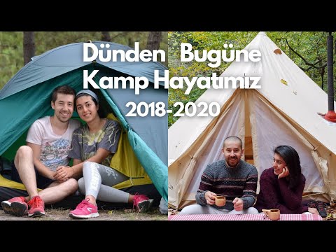 Kamp Yapmaya Nasıl Başladık Dünden Bugüne Kamp Hayatımız