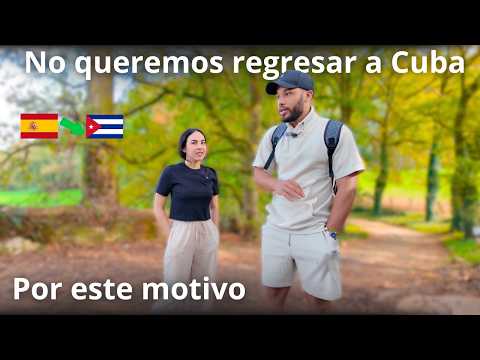 LO QUE NOS PASARÁ SI REGRESAMOS A CUBA Y DEJAMOS ESPAÑA