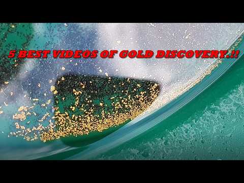 5 BEST VIDEOS OF GOLD DISCOVERY TRADITIONAL GOLD MINING