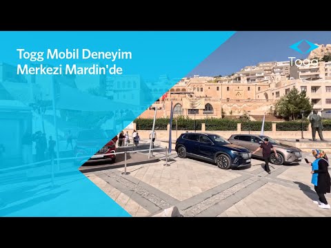 Togg Mobil Deneyim Merkezi Mardin de