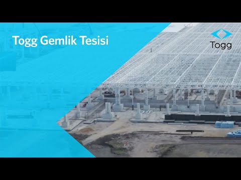 Togg Gemlik tesisimizdeki çalışmalar tüm hızıyla devam