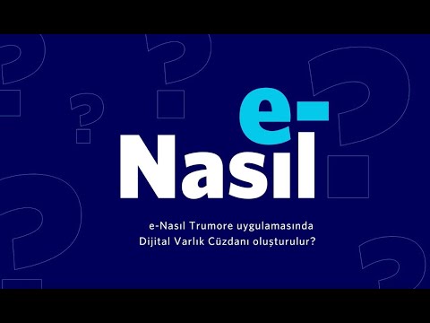 e Nasıl oluşturulur bu Dijital Varlık Cüzdanı