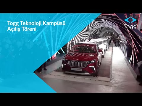 Togg Teknoloji Kampüsü Açılış Töreni