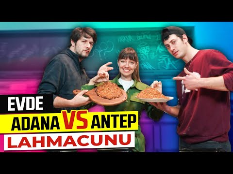 ADANALI ALİCAN VS ANTEPLİ FIRAT EVDE LAHMACUN