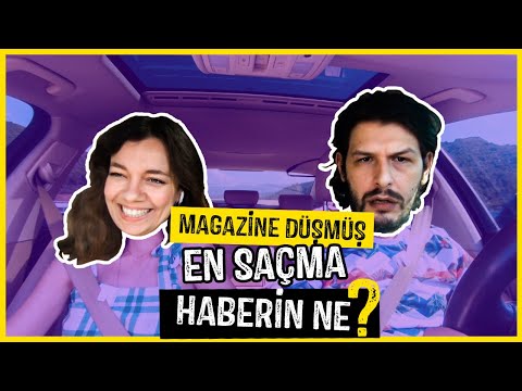 MAGAZİNE DÜŞMÜŞ EN SAÇMA HABERİN NE SORU CEVAP