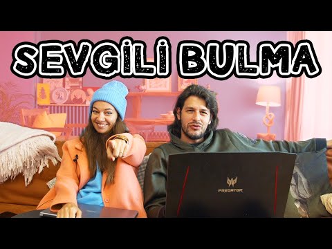 SEVGİLİ BULMA VİDEOSU TAKTİK İÇERİR