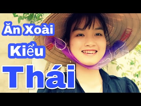 Em Gái Miền Tây Lần Đầu Ăn Xoài Kiểu Thái Trúc Phương Vlog