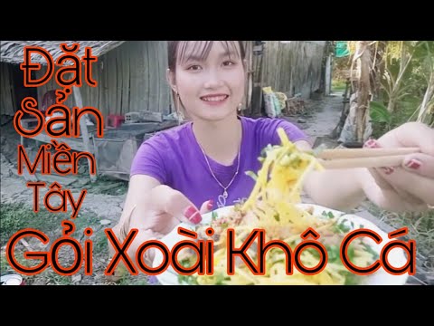 Miền tây gỏi xoài khô cá lóc Món Ngon Mỗi Ngày Western