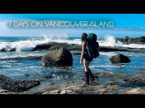 7 Days Backpacking Vancouver Island The West Coast Trail